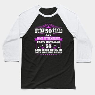 Funny Womens 50th Birthday Baseball T-Shirt